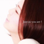 Just as you are!